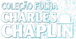 Coleção Folha - Charles Chaplin